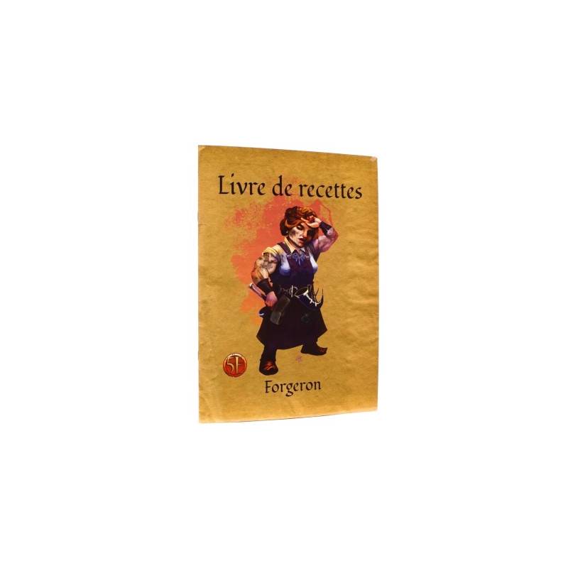 LIVRE DE RECETTES - FORGERONHEROIC FANTASY Ce livret est une aide d...