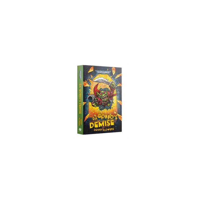 DA GOBBOS DEMISE ENWARHAMMER Livre sur le vrai héro de tous les tem... DA GOBBOS DEMISE ENWARHAMMER Livre sur le vrai héro de tous les tem...