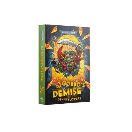 DA GOBBOS DEMISE ENWARHAMMER Livre sur le vrai héro de tous les tem...