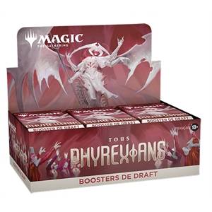 TOUS PHYREXIAN BOITE DE DRAFT FR