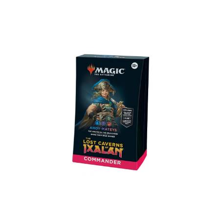 DECK COMMANDER LES CAVERNES PERDUEES D'IXALAN AHOY MATEYS EN