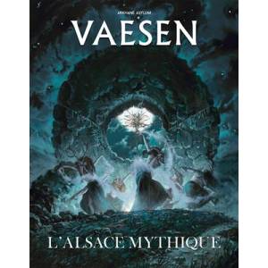 JEUX DE RÔLES VAESEN : L'ALSACE MYTHIQUE