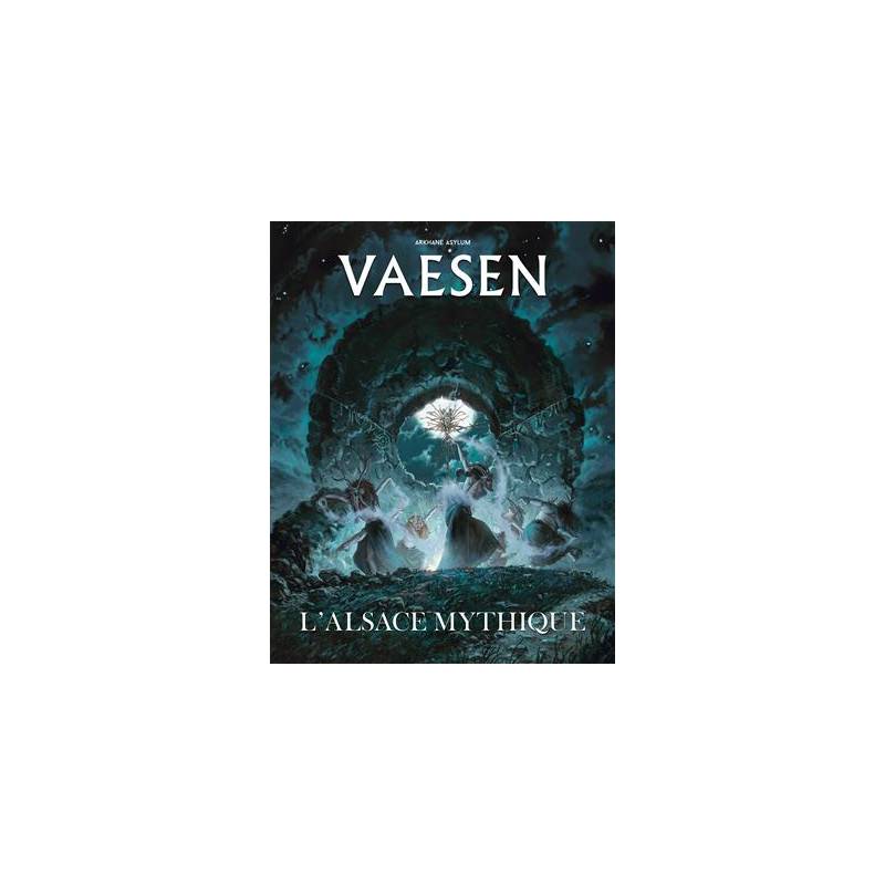 JEUX DE RÔLES VAESEN : L'ALSACE MYTHIQUE JEUX DE RÔLES VAESEN : L'ALSACE MYTHIQUE