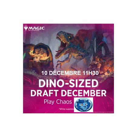 DINO-SIZED CHAOS PAQUET SCELLE DIMANCHE 10 DECEMBRE