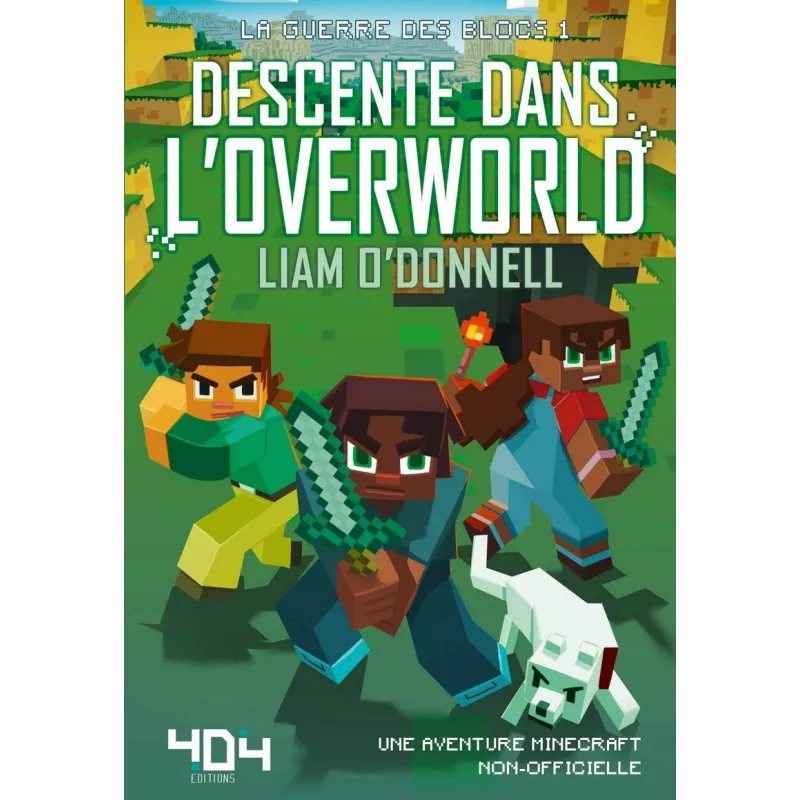 DESCENTE DANS L'OVERWORLD MINECRAFT (T1)LIVRES JEUX DESCENTE DANS L'OVERWORLD MINECRAFT (T1)LIVRES JEUX