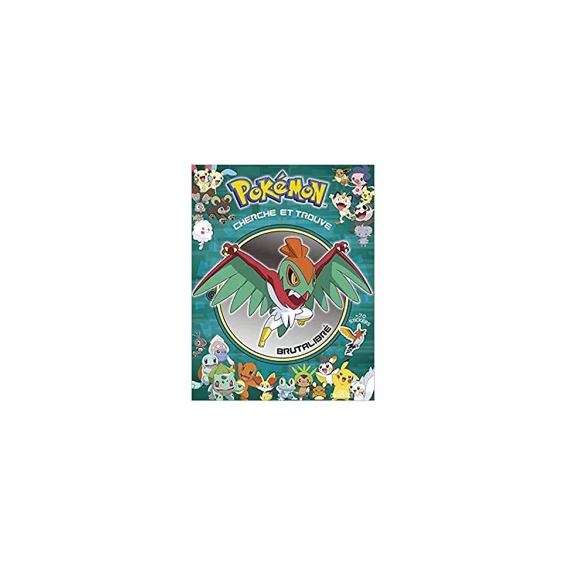 CHERCHE ET TROUVE BRUTALITÉ POKÉMON CHERCHE ET TROUVE BRUTALITÉ POKÉMON