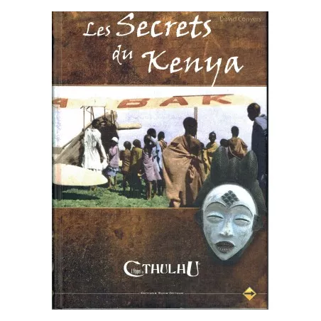 LES SECRETS DU KENYA APPEL DE CTHULHU V6APPEL DE CTHULHU