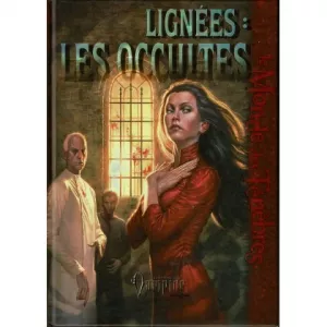 VAMPIRE LE REQUIEM LIGNEES : LES OCCULTES