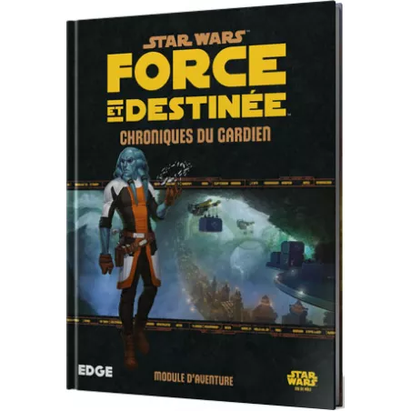 STAR WARS FORCE ET DESTINEE CHRONIQUES DU GUARDIENSTAR WARS
