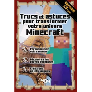 TRUCS ET ASTUCES POUR TRANSFORMER VOTRE UNIVERS MINECRAFTLIVRES JEUX