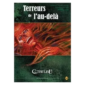 CTHULHU TERREUR DE L'AU-DELAAPPEL DE CTHULHU
