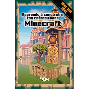 APPRENDS A CONSTRUIRE TON CHATEAU DANS MINECRAFTLIVRES JEUX