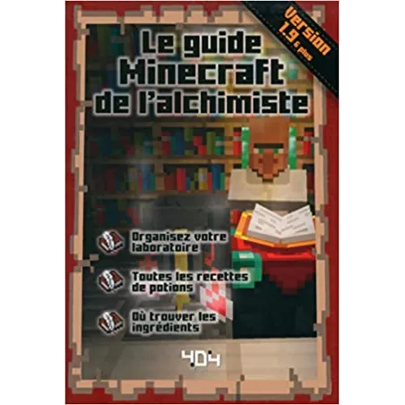 LE GUIDE MINECRAFT DE L'ALCHIMISTE