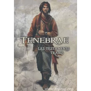TENEBRAE LES TESTAMENTS TRAHISAUTRES