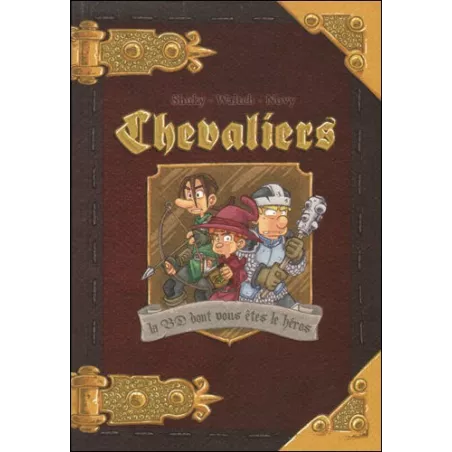 CHEVALIERS LIVRE 1 - LA BD DONT VOUS ETES LE HEROSLIVRES JEUX An de...