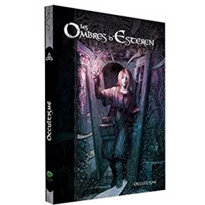 LES OMBRES D'ESTEREN OCCULTISMELES OMBRES D'ESTEREN