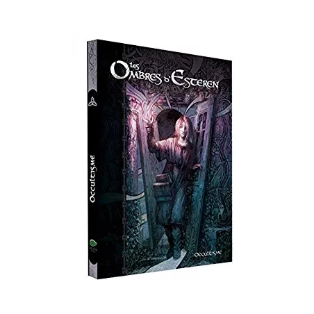 LES OMBRES D'ESTEREN OCCULTISMELES OMBRES D'ESTEREN