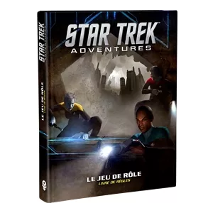 STAR TREK AVENTURES - LIVRE DE REGLESSTAR TREK ADVENTURES