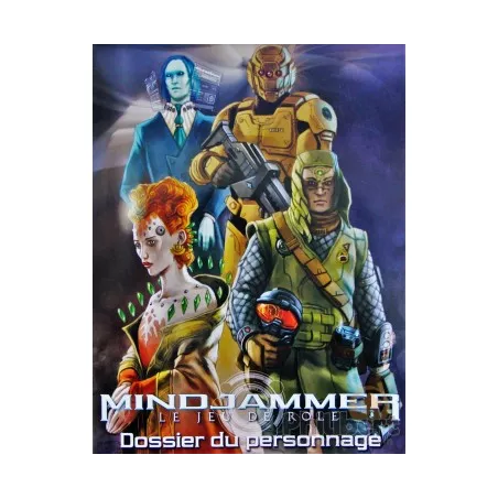 MINDJAMMER : DOSSIER DU PERSONNAGEMINDJAMMER