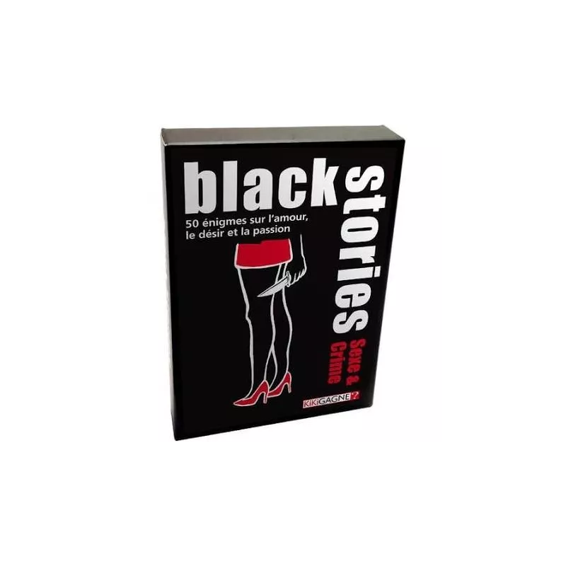 BLACK STORIES SEXE & CRIME BLACK STORIES SEXE & CRIME