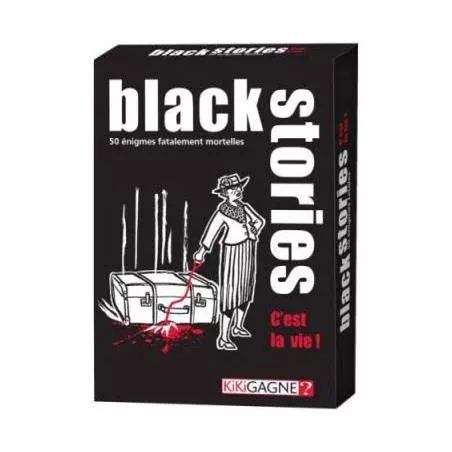 BLACK STORIES C'est la vie