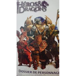 HEROES & DRAGONS DOSSIER DE PERSONNAGEHÉROS & DRAGONS