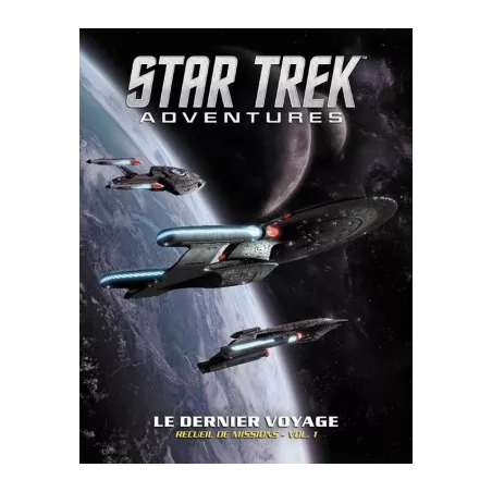 STAR TREK ADVENTURES Le dernier voyage