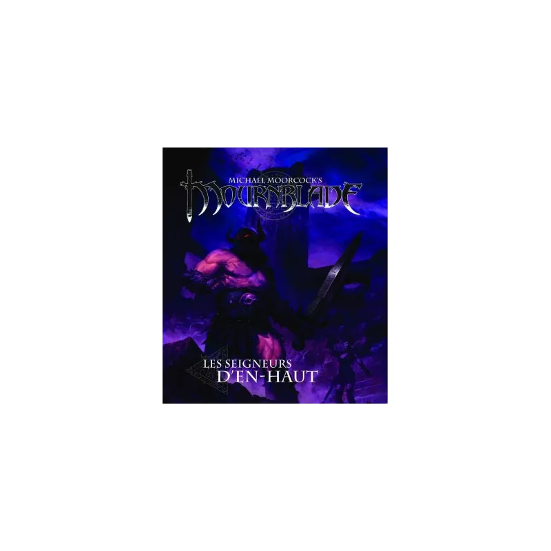 MOURNBLADE - LES SEIGNEURS D'EN HAUTMOURNBLADE MOURNBLADE - LES SEIGNEURS D'EN HAUTMOURNBLADE