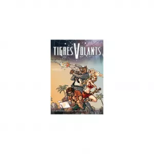 TIGRES VOLANTS - LIVRE DE BASEJEUX DE RÔLES