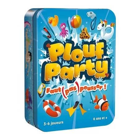 PLOUF PARTY