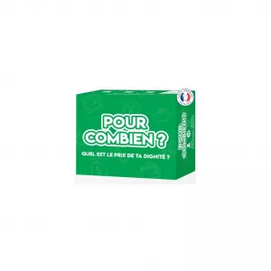 POUR COMBIEN?