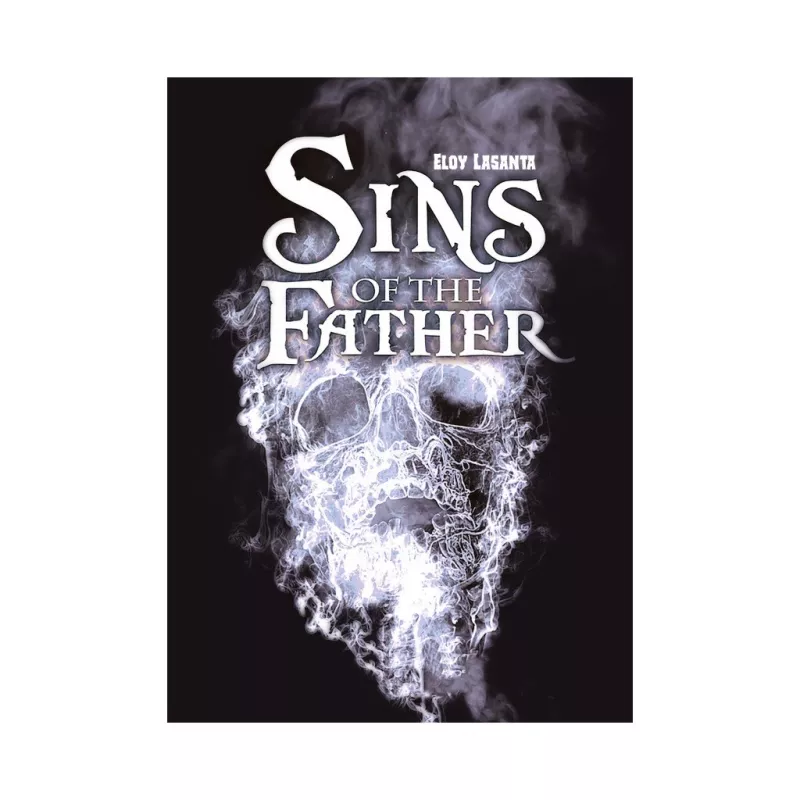 SINS OF THE FATHER SINS OF THE FATHER