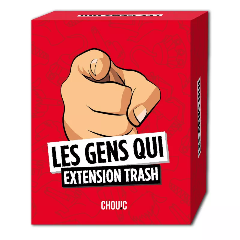 LES GENS QUI EXTENSION TRASHJEUX D'AMBIANCE Tu prends des cartes, t... LES GENS QUI EXTENSION TRASHJEUX D'AMBIANCE Tu prends des cartes, t...