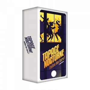 TAPAGE NOCTURNEJEUX D'AMBIANCE Faites les taire!