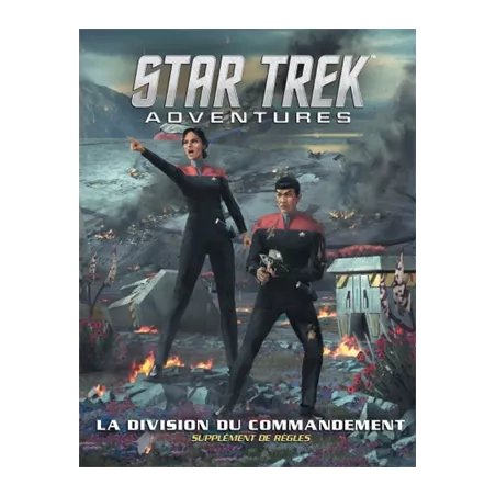 STAR TREK ADVENTURES DIVISION DU COMMANDEMENTSTAR TREK ADVENTURES S...