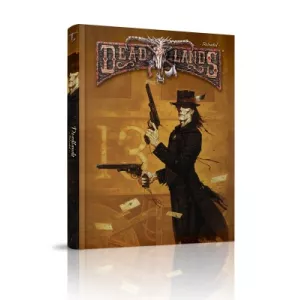 DEAD LANDS RELOADED LIVRE DE BASEDEAD LANDS Deadlands Reloaded est ...