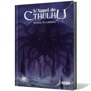APPEL DE CTHULHU V7 : MANUEL DU GARDIENAPPEL DE CTHULHU Le Manuel d...