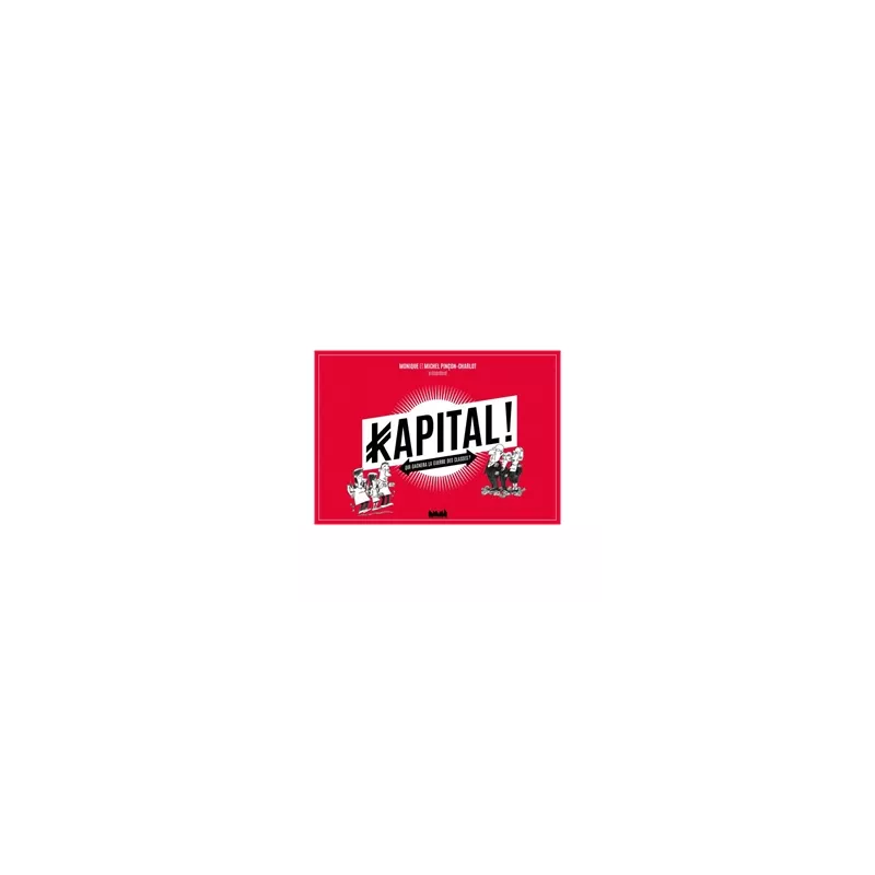 KAPITALJEUX D'AMBIANCE Kapital ! esT le premier jeu de sociologie c... KAPITALJEUX D'AMBIANCE Kapital ! esT le premier jeu de sociologie c...