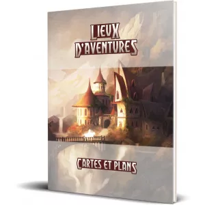 LIEUX D'AVENTURES CARTES & PLANSJEUX DE RÔLES Cette pochette compil...