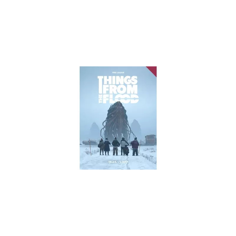 THINGS FROM THE FLOOD ENTALES FROM THE LOOP Things From the Flood c... THINGS FROM THE FLOOD ENTALES FROM THE LOOP Things From the Flood c...