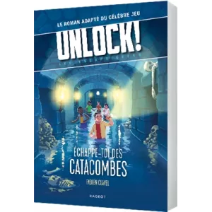 LIVRES JEUX UNLOCK! ECHAPPE TOI DES CATACOMBES