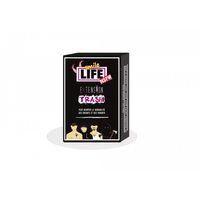 SMILE LIFE EXT. TRASHJEUX D'AMBIANCE Croquez le vice à pleines dent... SMILE LIFE EXT. TRASHJEUX D'AMBIANCE Croquez le vice à pleines dent...