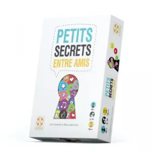 PETITS SECRETS ENTRE AMIS