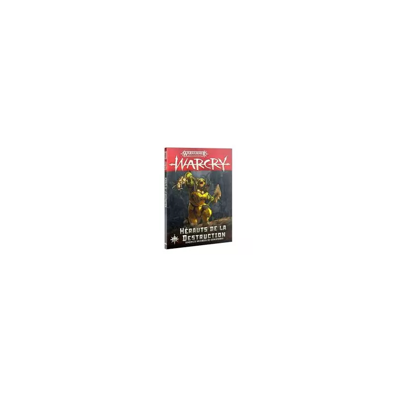 WARCRY HERAUTS DE LA DESTRUCTION WARCRY HERAUTS DE LA DESTRUCTION