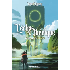 LORE & LEGACY ALMANACH 2020HEROIC FANTASY Lore & Legacy - L'Écho Ét...