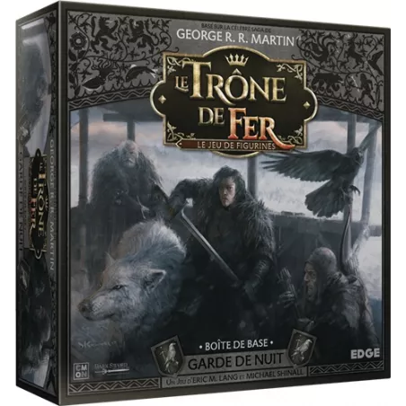 LE TRONE DE FER : GARDE DE NUIT