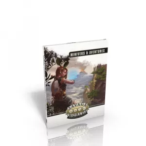 SAVAGE WORLDS MINIVERS & AVENTURES, SOUPLEAUTRES SAVAGE WORLDS MINI...