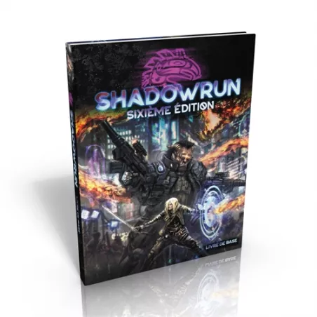 SHADOWRUN SIXIEME EDITIONSHADOWRUN LES PROBABILITÉS SONT CONTRE VOU...