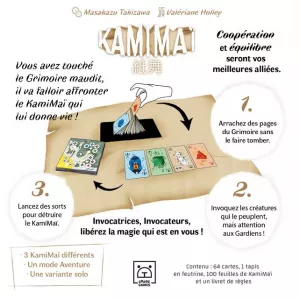 KAMIMAÏEN FAMILLE Vous jouez ensemble contre le Grimoire. Piochez d...