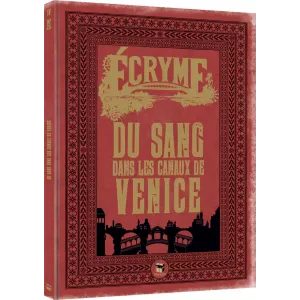 ECRYME : DU SANG DANS LES CANAUX DE VENICEAUTRES Baroque, démesurée...